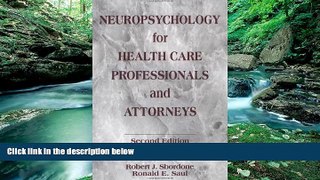 Books to Read  Neuropsychology for Health Care Professionals and Attorneys, Second Edition  Full