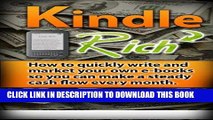 Best Seller Make Money From Kindle Self-Publishing: Kindle Rich - How to Make Money Writing eBooks