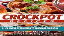 Best Seller Crockpot Recipes - 100  Slow Cooker Recipes - Healthy Cooking   Healthy Living Is The