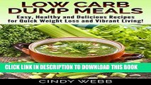 Best Seller Low Carb Dump Meals: Easy, Healthy and Delicious Recipes for Quick Weight Loss and