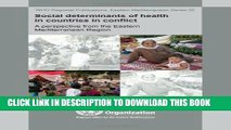 [READ] EBOOK Social Determinants of Health in Countries in Conflict: A Perspective from the