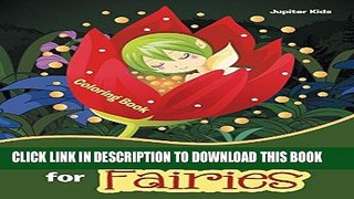 Best Seller Bottling and Caring for Fairies Coloring Book (Fairies Coloring and Art Book Series)
