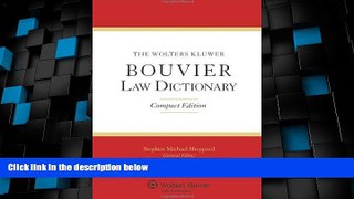 Must Have PDF  The Wolters Kluwer Bouvier Law Dictionary: Compact Edition  Best Seller Books Most