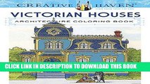 Best Seller Creative Haven Victorian Houses Architecture Coloring Book (Adult Coloring) Free