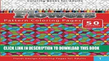Best Seller Coloring Books For Adults Flowers: Pattern Coloring Pages - Floral Design Coloring