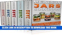 Ebook MASON JAR RECIPES BOOK SET 5 book in 1: Meals in Jars (vol.1); Salads in Jars (Vol. 2);