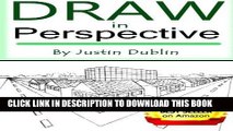 Ebook Draw in Perspective: Step by Step, Learn Easily How to Draw in Perspective (Drawing in