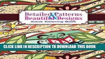 Ebook Detailed Patterns   Beautiful Designs Adult Coloring Book (Sacred Mandala Designs and