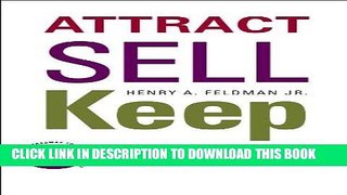 Best Seller Attract Sell Keep: The Art of Marketing Your Services Free Read