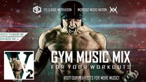 Best Gym  Music Mix 2016 // Bodybuilding & Fitness Workout Motivation [v2]