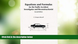 Big Deals  Equations   Formulas for the Traffic Accident Investigator and Reconstructionist,