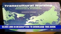 [FREE] EBOOK Transcultural Nursing: Concepts, Theories, Research   Practices ONLINE COLLECTION