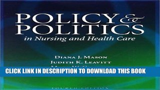 [READ] EBOOK Policy and Politics in Nursing and Health Care ONLINE COLLECTION