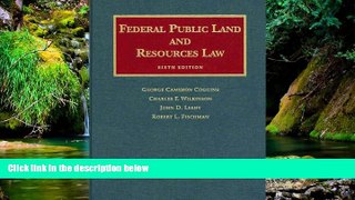 READ FULL  Federal Public Land and Resources Law, 6th (University Casebook) (University Casebook