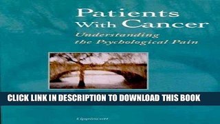 [READ] EBOOK Patients with Cancer: Understanding the Psychological Pain ONLINE COLLECTION