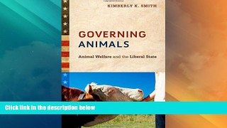 Big Deals  Governing Animals: Animal Welfare and the Liberal State  Best Seller Books Best Seller
