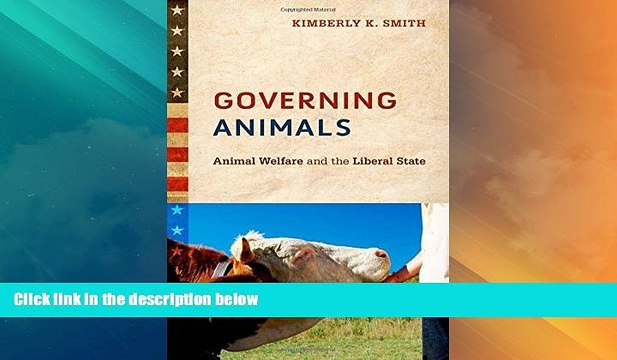 Big Deals Governing Animals: Animal Welfare and the Liberal State Best Seller Books Best Seller