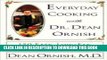 Ebook Everyday Cooking With Dr. Dean Ornish: 150 Easy, Low-Fat, High-Flavor Recipes,1 editon Free