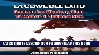 Ebook La Clave del Ã‰xito (Spanish Edition) Free Read