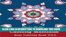 Best Seller Calming Mandalas : Easy Coloring Book Vol.2: Adult coloring book for stress relieving