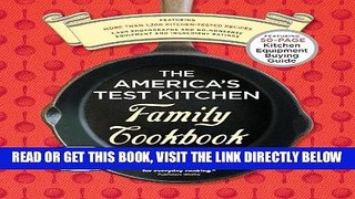 [FREE] EBOOK The America s Test Kitchen Family Cookbook 3rd Edition: Cookware Rating Edition BEST