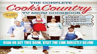 [FREE] EBOOK The Complete Cook s Country TV Show Cookbook Revised BEST COLLECTION