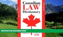 Big Deals  Canadian Law Dictionary  Full Ebooks Best Seller