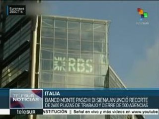 Banco Monte Paschi di Siena recortará 2 mil 600 puestos de trabajo
