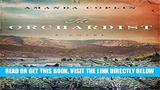 [READ] EBOOK The Orchardist: A Novel BEST COLLECTION