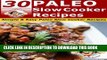 Ebook 30 Paleo Slow Cooker Recipes - Simple   Easy Paleo Slow Cooker Recipes (Paleo Recipes Book