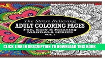 Ebook The Stress Relieving Adult Coloring Pages: The Fun, Easy   Relaxing Mandala Series (Vol. 6)