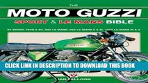 [PDF] The Moto Guzzi Sport   Le Mans Bible Full Collection