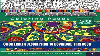 Ebook Coloring Books for Grownups: Indian Mandala Coloring Pages: Intricate Mandala Coloring Books