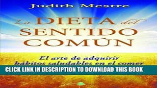 Best Seller La dieta del sentido comÃºn (Spanish Edition) Free Read