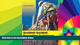 Must Have  Accident/Incident Prevention Techniques, Second Edition  Premium PDF Online Audiobook
