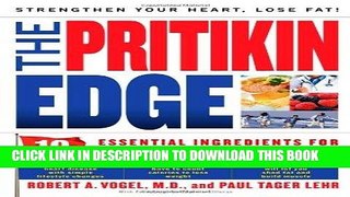 Ebook The Pritikin Edge: 10 Essential Ingredients for a Long and Delicious Life Free Read