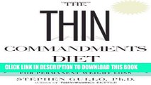 Best Seller The Thin Commandments: The Ten No-Fail Strategies for Permanent Weight Loss Free