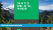 READ FULL  Clean Tech Intellectual Property: Eco-marks, Green Patents, and Green Innovation  READ