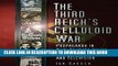 [Ebook] The Third Reich s Celluloid War: Propaganda in Nazi Feature Films, Documentaries and