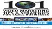 Ebook 101 Video Marketing Tips and Strategies for Small Businesses Free Read
