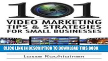 Ebook 101 Video Marketing Tips and Strategies for Small Businesses Free Read