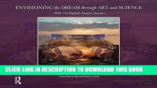 Best Seller Envisioning the Dream Through Art and Science (Imagery and Human Development Series)