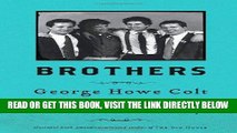 [FREE] EBOOK Brothers: On His Brothers and Brothers in History BEST COLLECTION