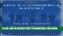 Best Seller USA E-Commerce Report   Niche Trends For 63 Top-Selling Product Categories Free Read