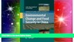 READ FULL  Environmental Change and Food Security in China (Advances in Global Change Research)