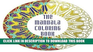 Best Seller The Mandala Coloring Book Free Read