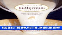 [READ] EBOOK The Animal Farm Buttermilk Cookbook: Recipes and Reflections from a Small Vermont