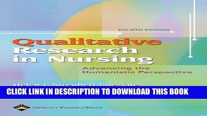[FREE] EBOOK Qualitative Research in Nursing: Advancing the Humanistic Imperative (Nursing
