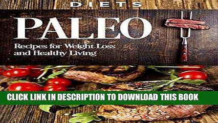 Download Video: Best Seller Cookbooks: PALEO - Recipes, Weight Loss, and Healthy Living (Paleo breakfast, Paleo