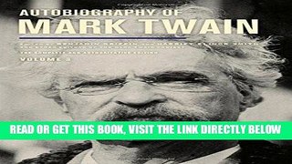[READ] EBOOK Autobiography of Mark Twain, Volume 3: The Complete and Authoritative Edition (Mark